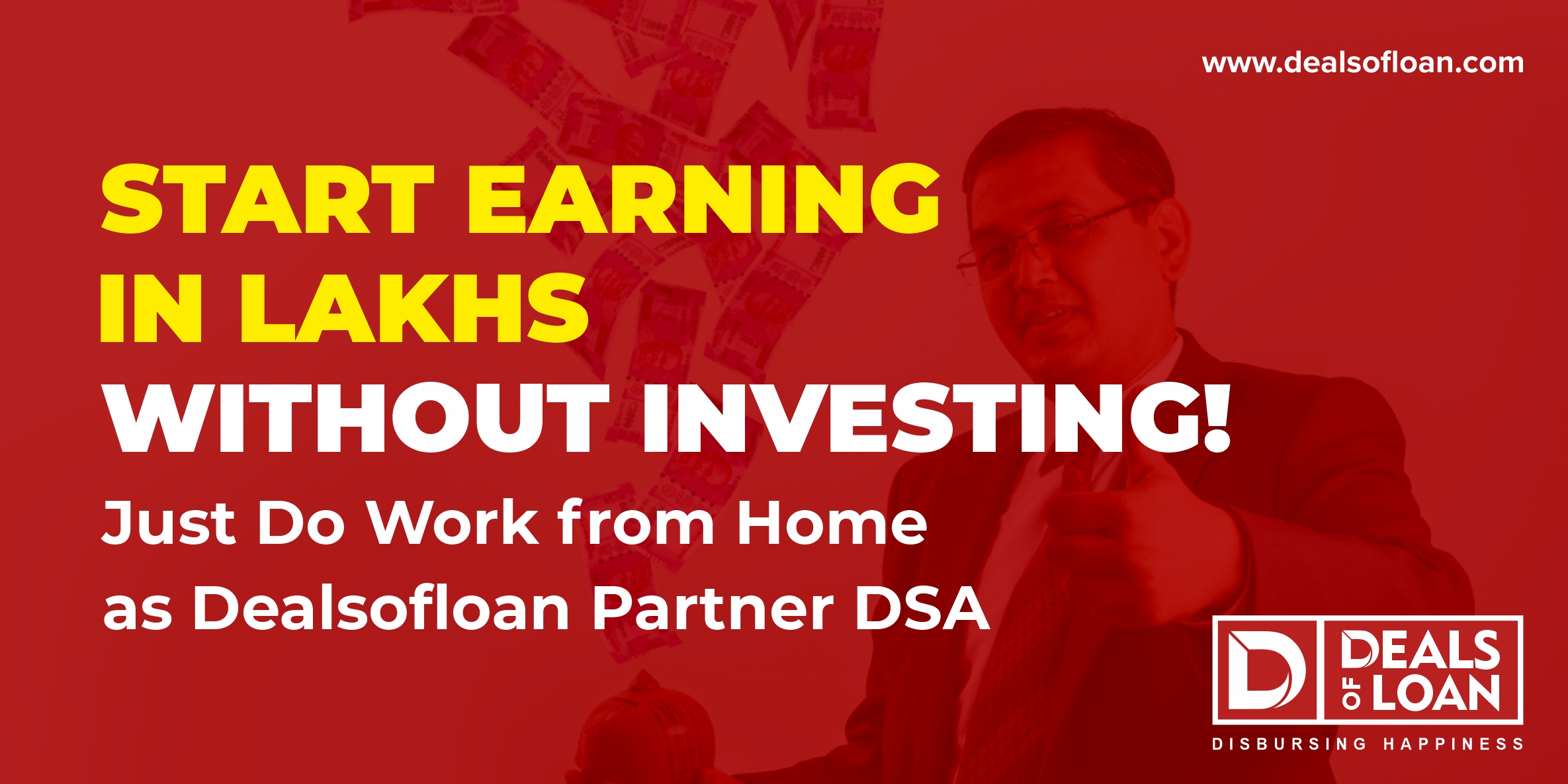 Start Earning in Lakhs without Investing Just Do Work from Home as Dealsofloan Partner DSA 