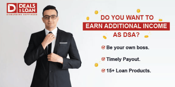 Do You Want To Earn Additional Income as DSA?